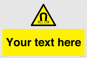 Custom Magnetic Field Sign